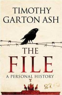 Timothy Garton Ash The File