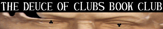 Deuce of Clubs Book Club: Books of the Weak